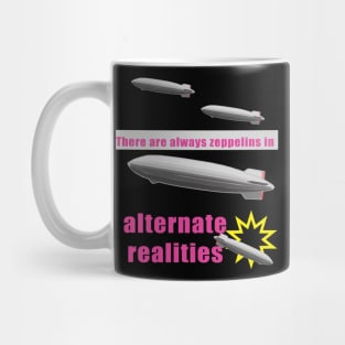 zeppelins in alternate realities Mug